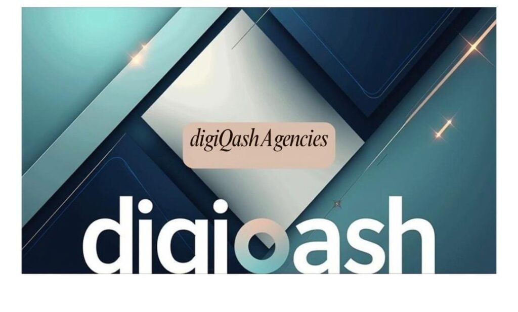 DIGIQASH AGENCIES